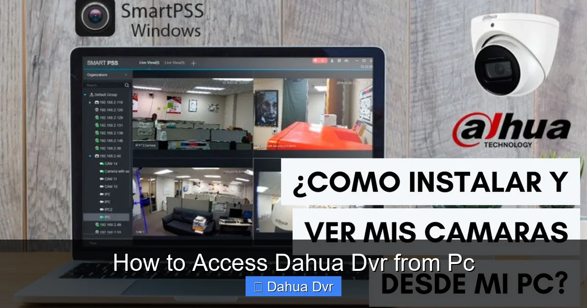 How to Access Dahua Dvr from Pc
