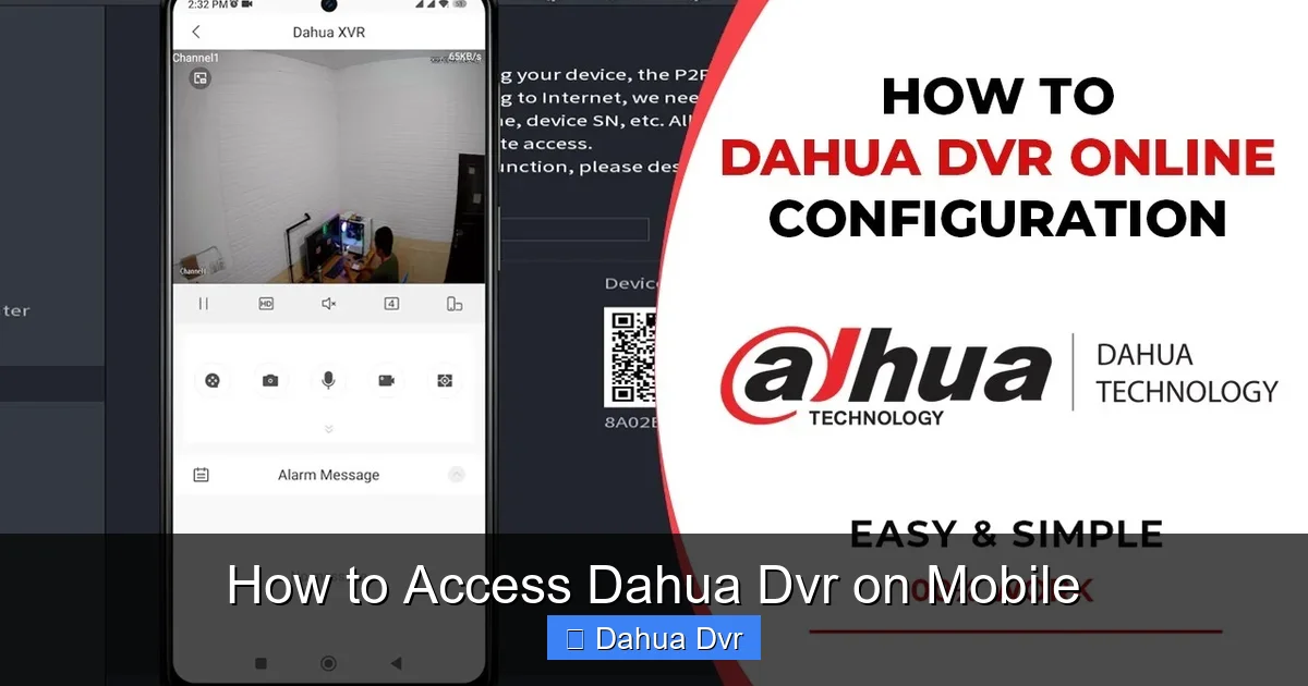How to Access Dahua Dvr on Mobile
