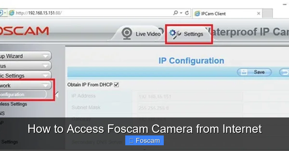 How to Access Foscam Camera from Internet