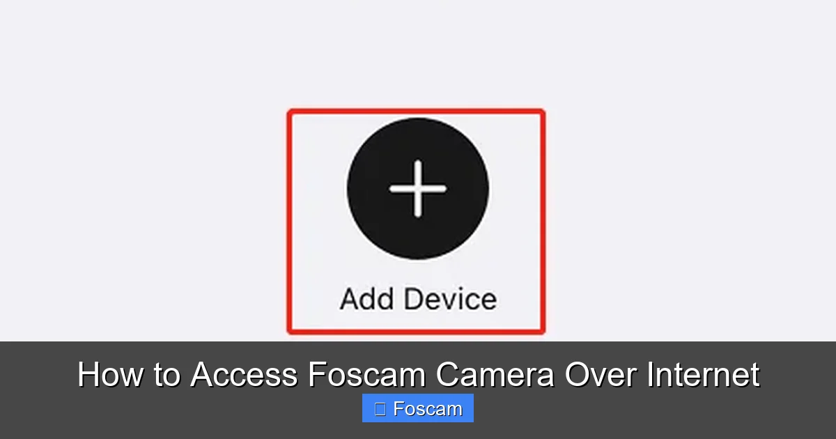 How to Access Foscam Camera Over Internet