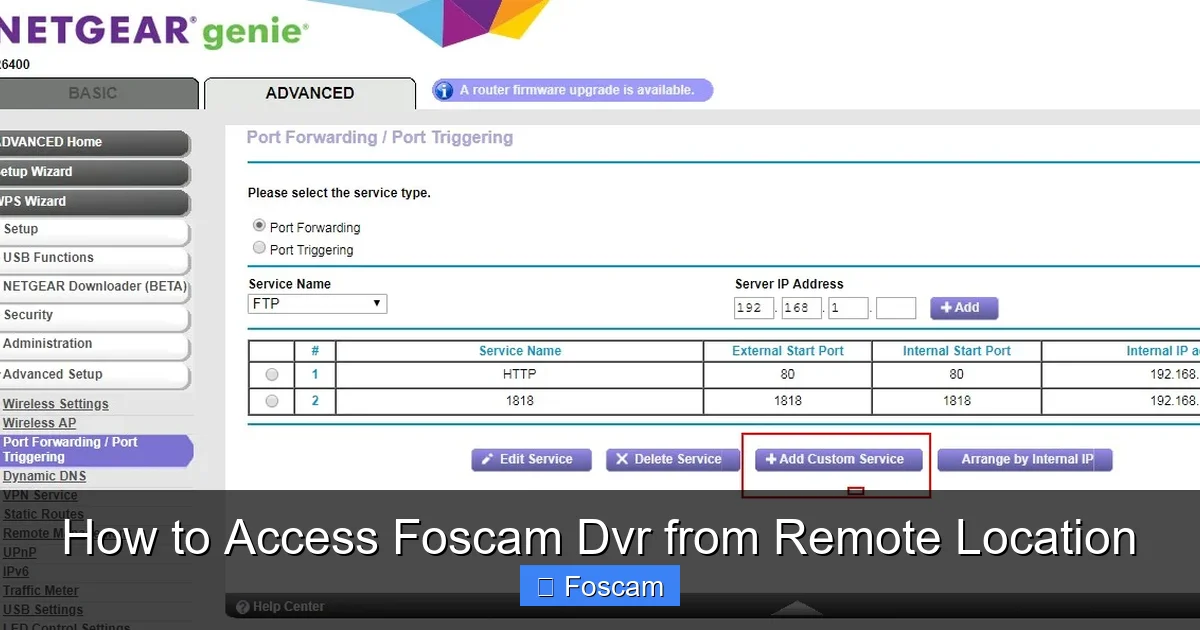 How to Access Foscam Dvr from Remote Location