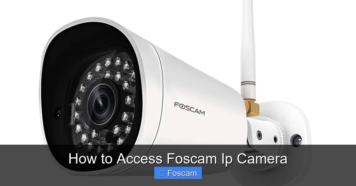 How to Access Foscam Ip Camera
