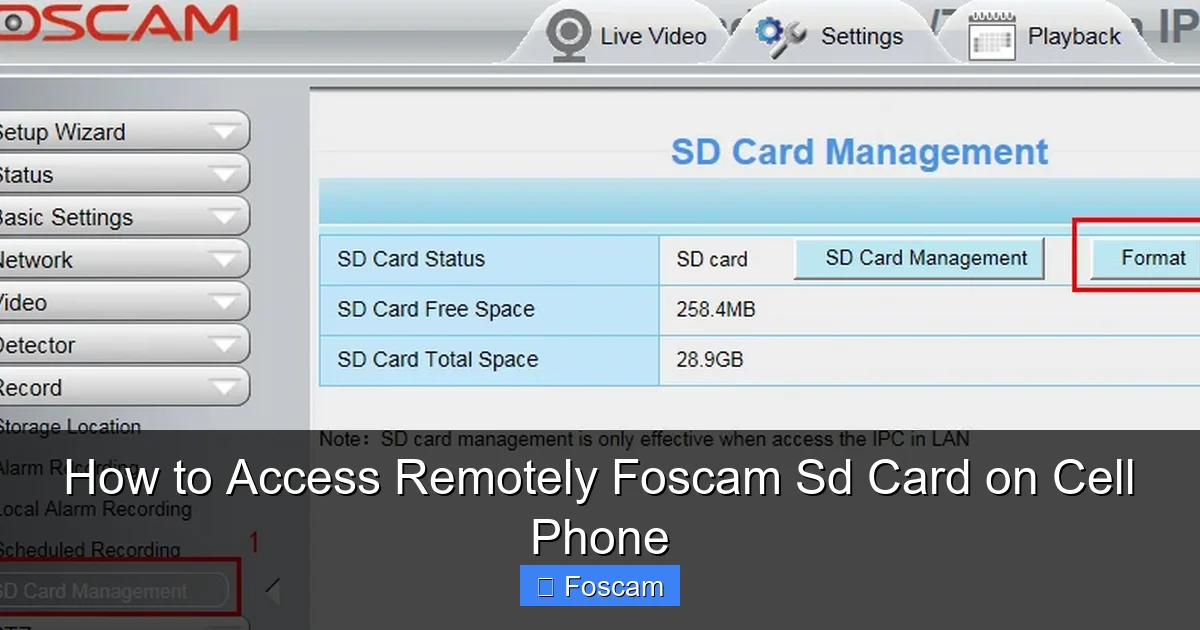 How to Access Remotely Foscam Sd Card on Cell Phone