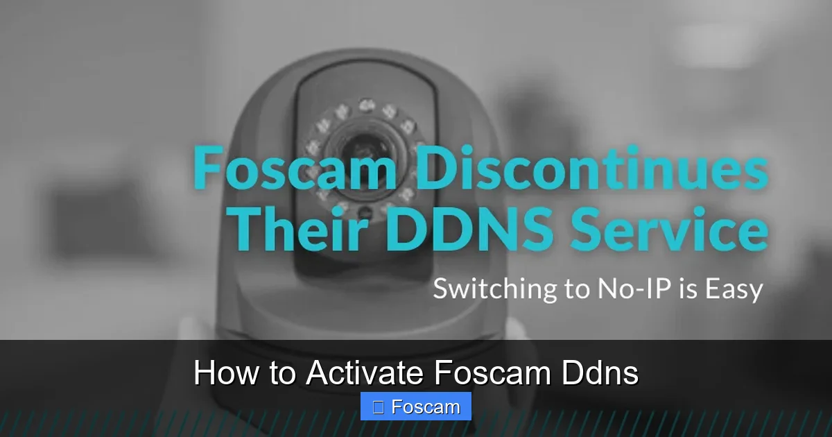 How to Activate Foscam Ddns