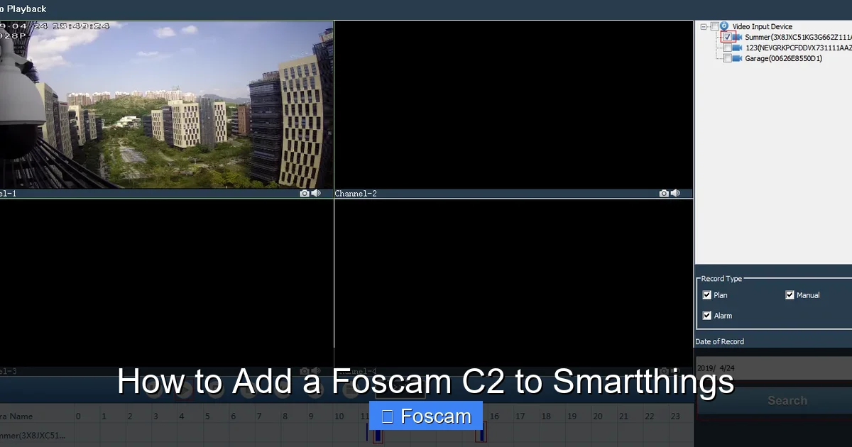 How to Add a Foscam C2 to Smartthings