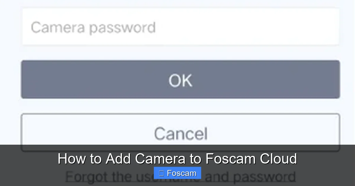 How to Add Camera to Foscam Cloud