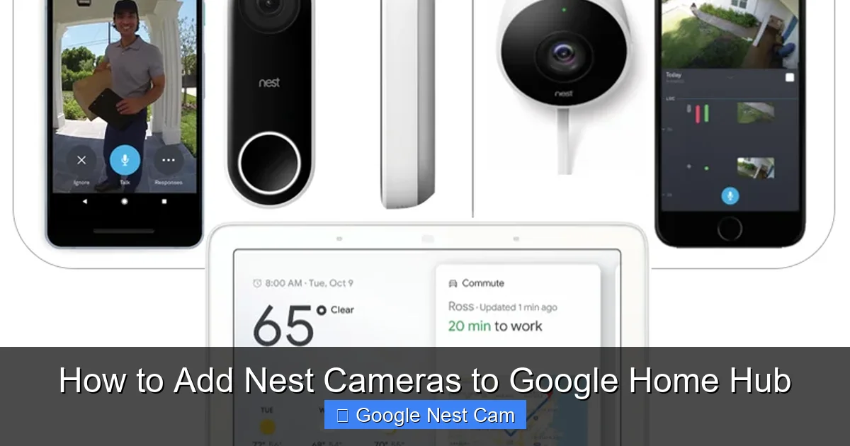 How to Add Nest Cameras to Google Home Hub
