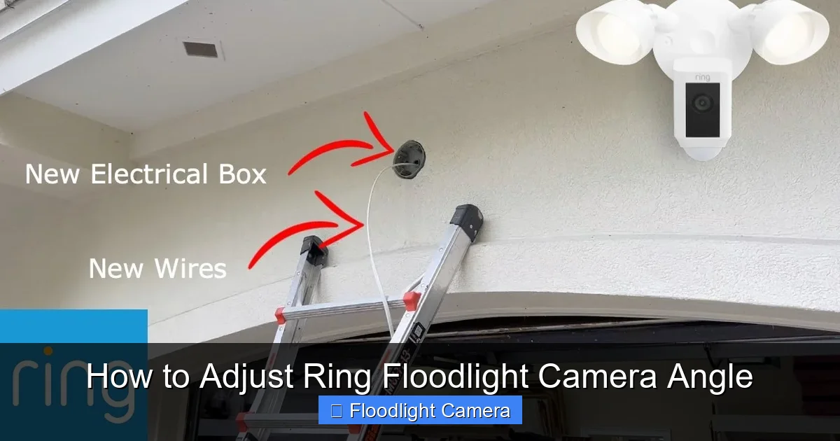 How to Adjust Ring Floodlight Camera Angle