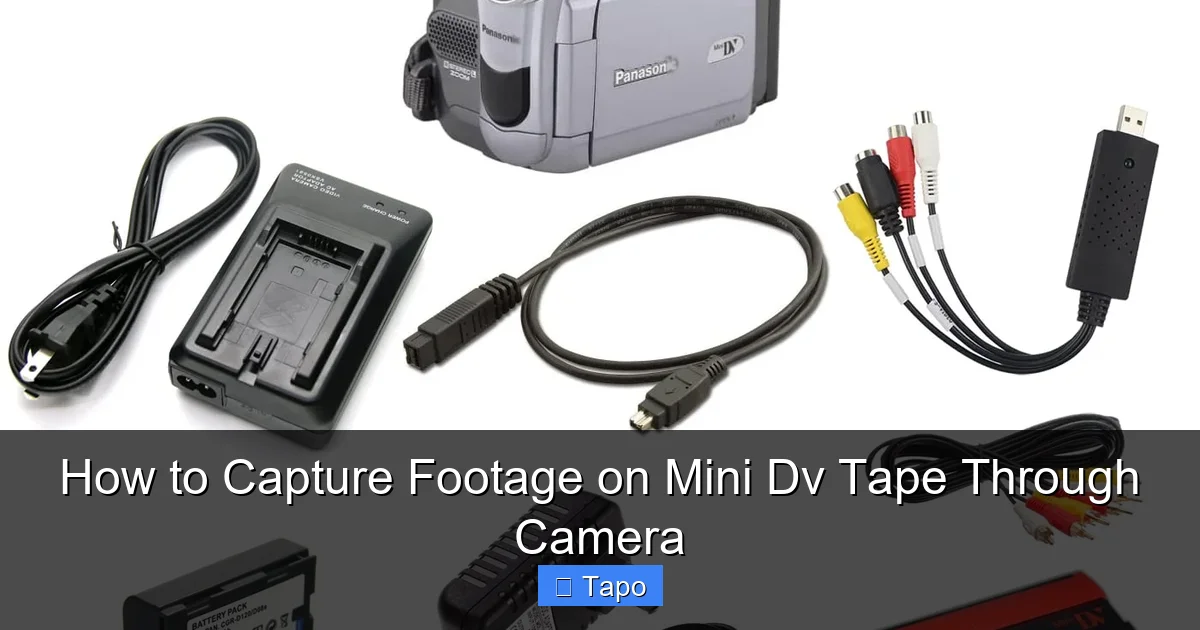 How to Capture Footage on Mini Dv Tape Through Camera