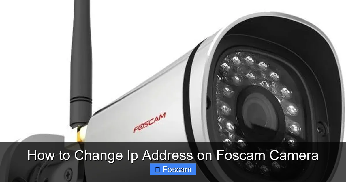 How to Change Ip Address on Foscam Camera