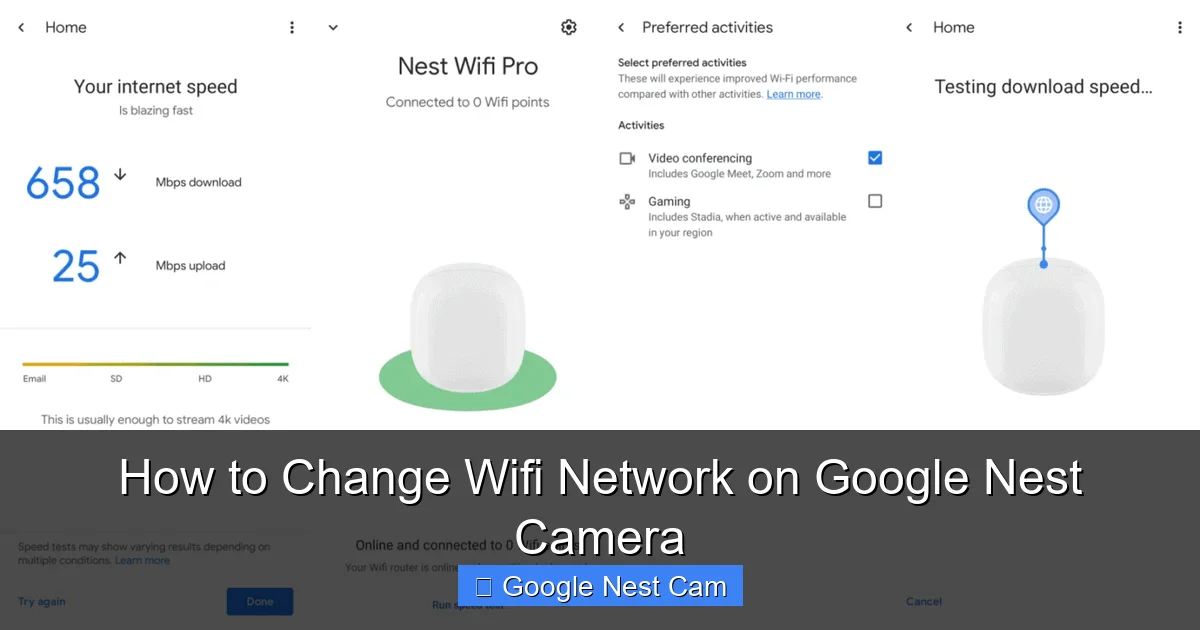 How to Change Wifi Network on Google Nest Camera