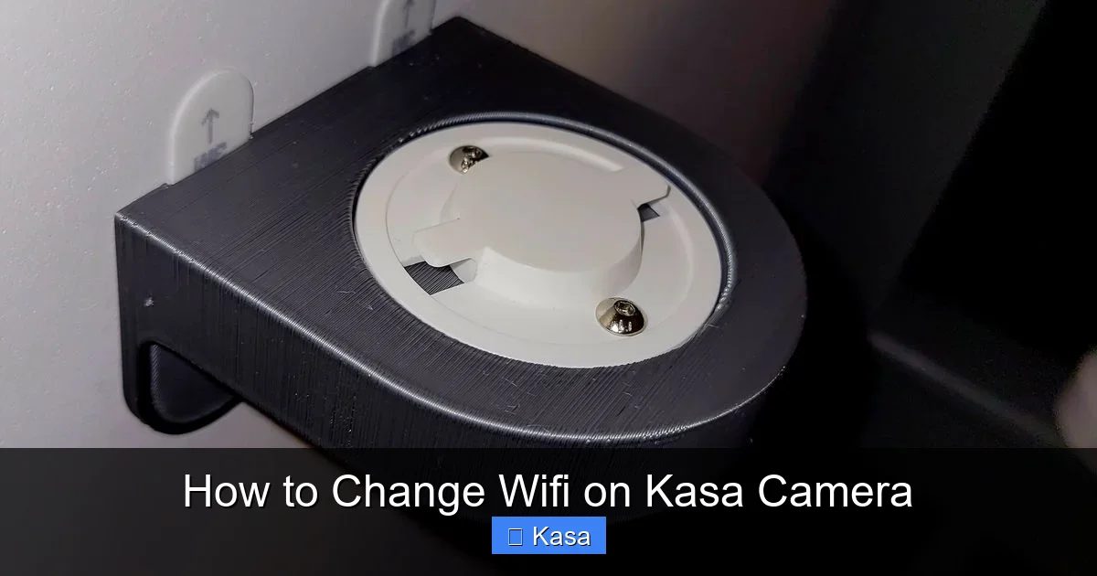 How to Change Wifi on Kasa Camera