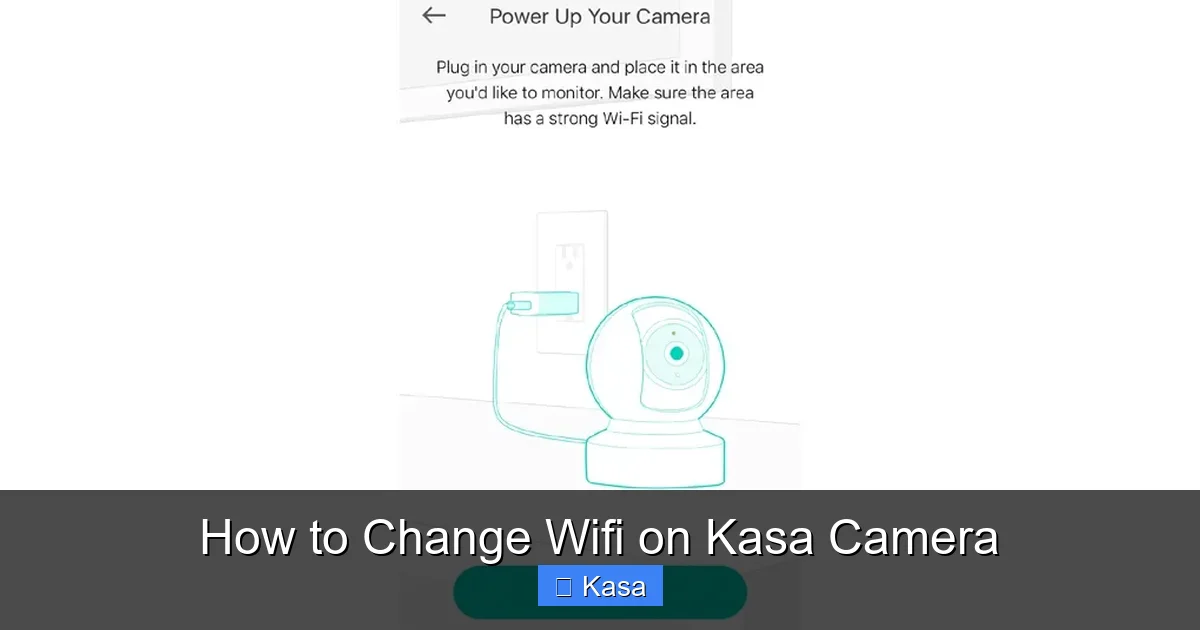 How to Change Wifi on Kasa Camera