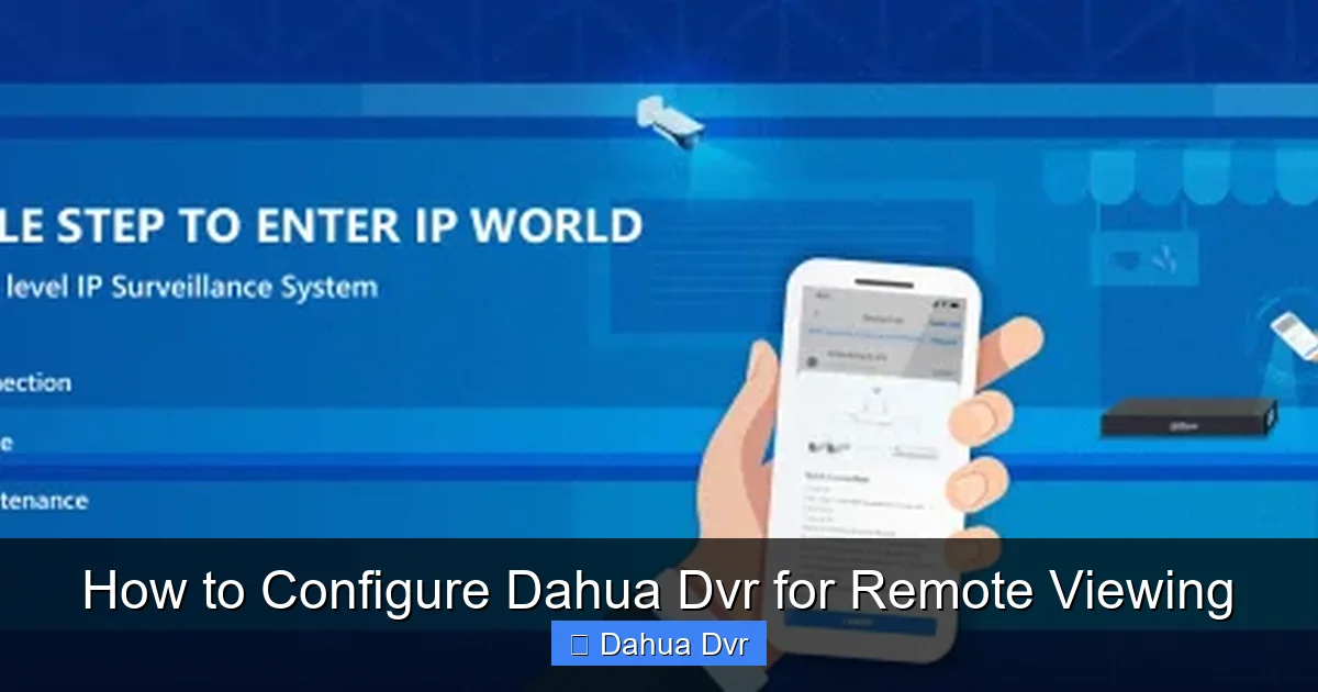 How to Configure Dahua Dvr for Remote Viewing