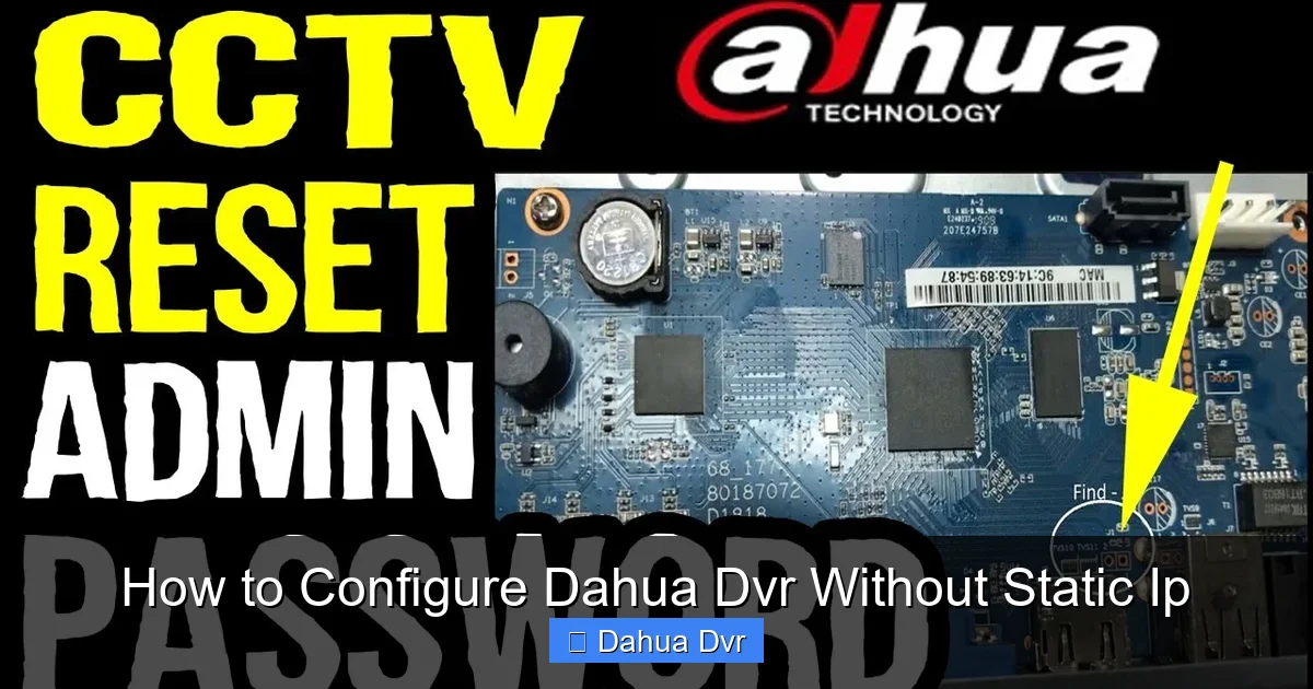 How to Configure Dahua Dvr Without Static Ip