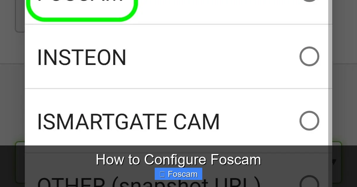 How to Configure Foscam