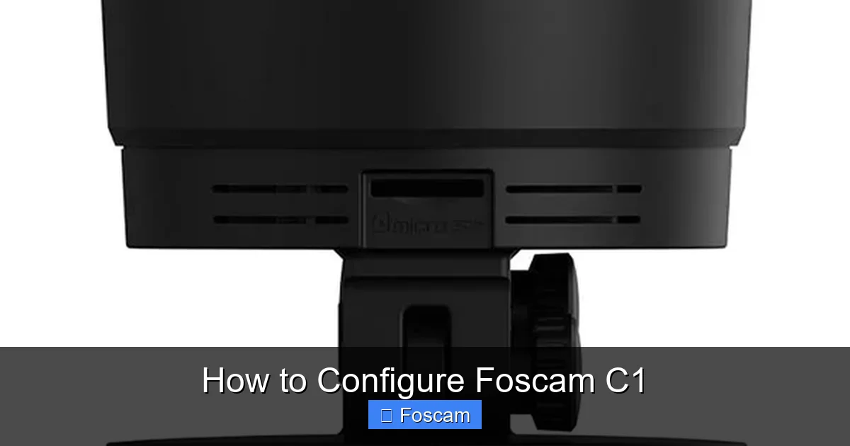 How to Configure Foscam C1
