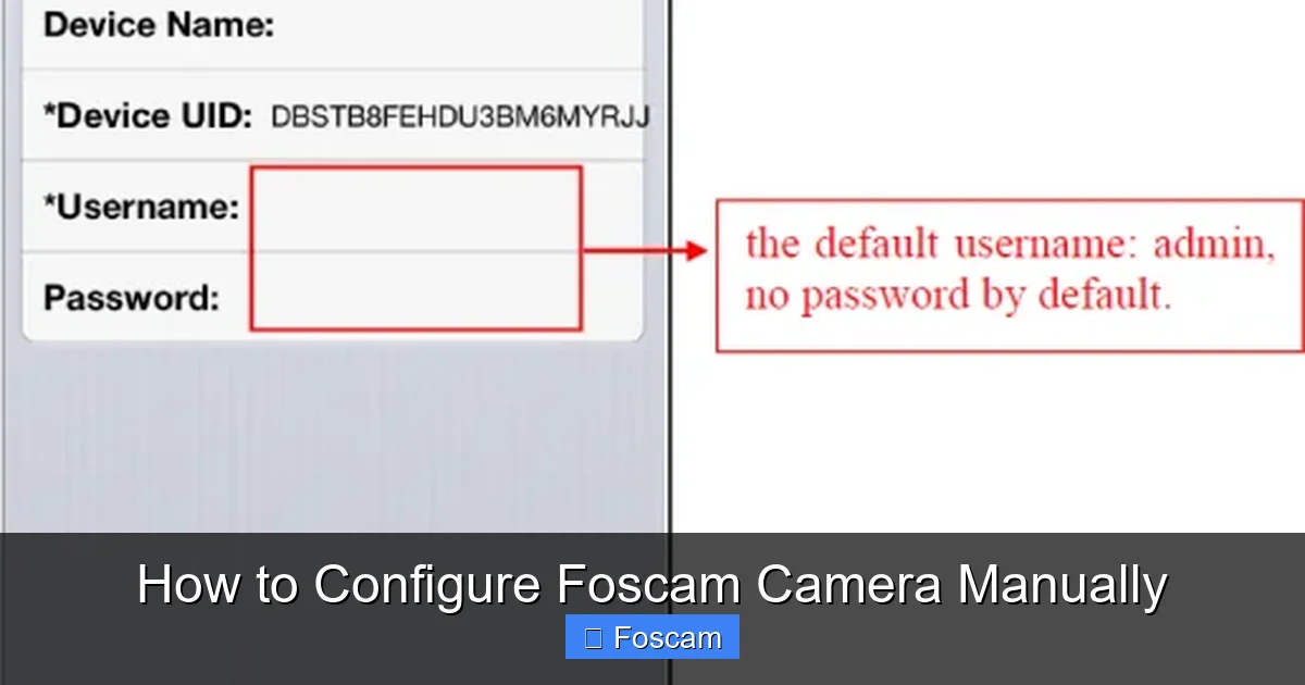 How to Configure Foscam Camera Manually