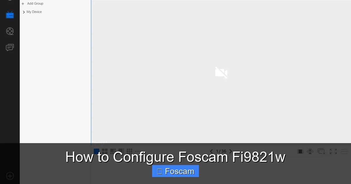 How to Configure Foscam Fi9821w