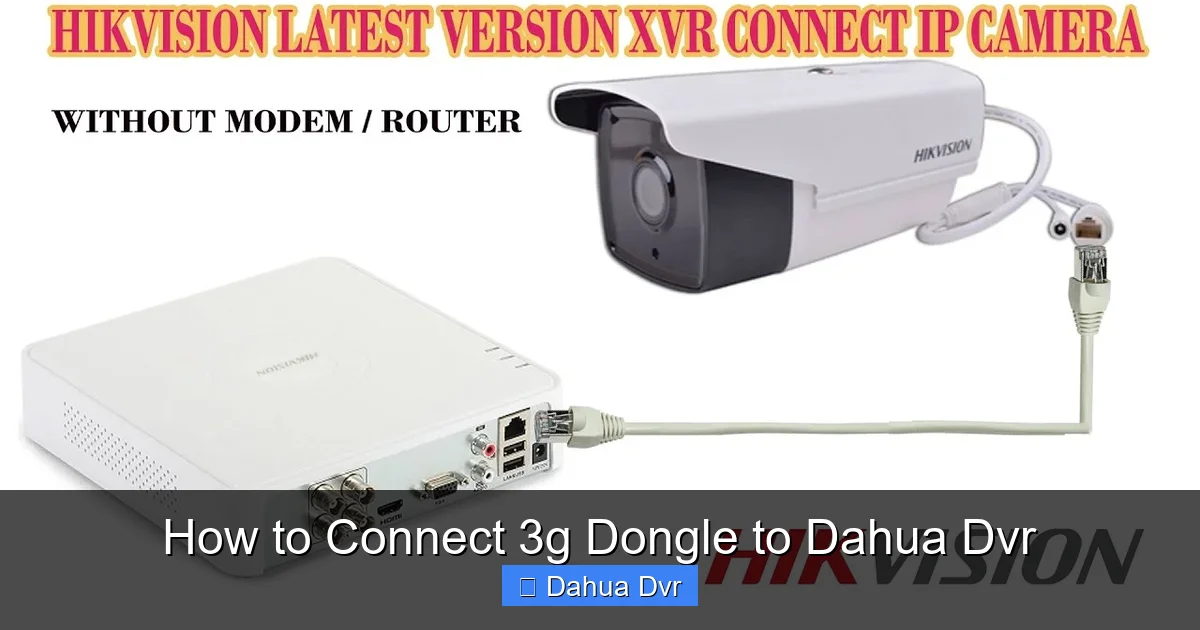 How to Connect 3g Dongle to Dahua Dvr