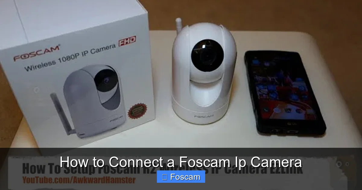 How to Connect a Foscam Ip Camera