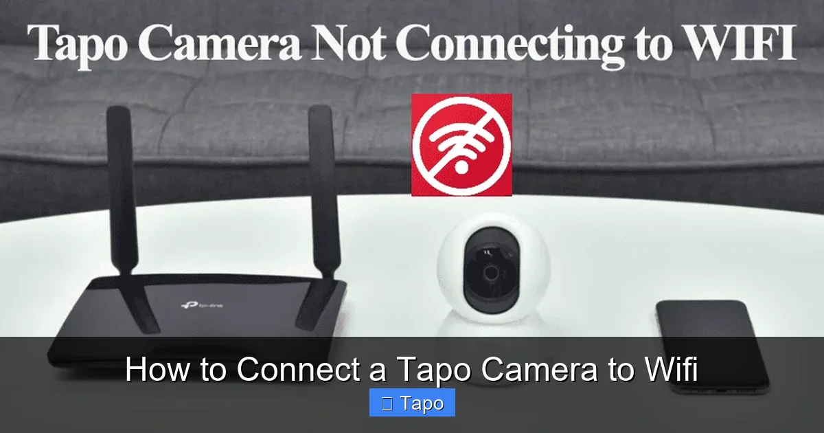 How to Connect a Tapo Camera to Wifi