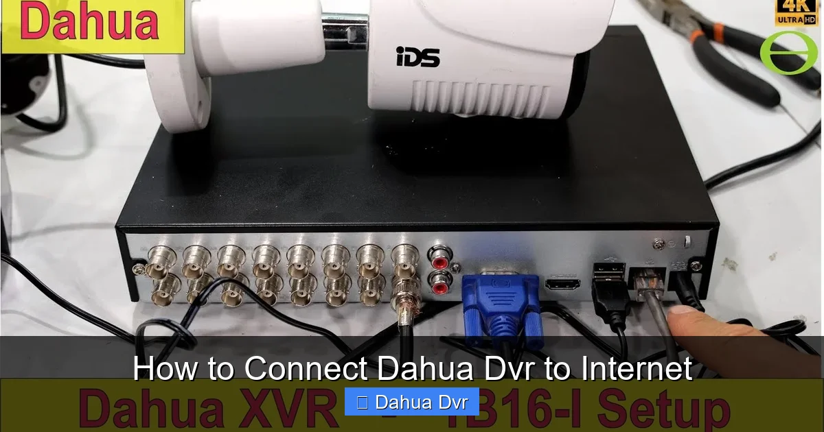 How to Connect Dahua Dvr to Internet