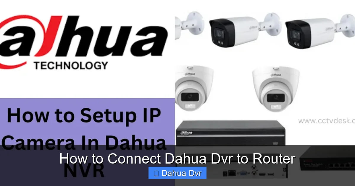 How to Connect Dahua Dvr to Router