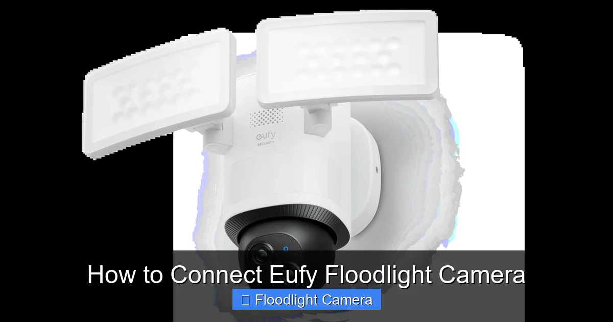 How to Connect Eufy Floodlight Camera