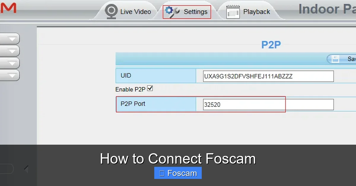 How to Connect Foscam