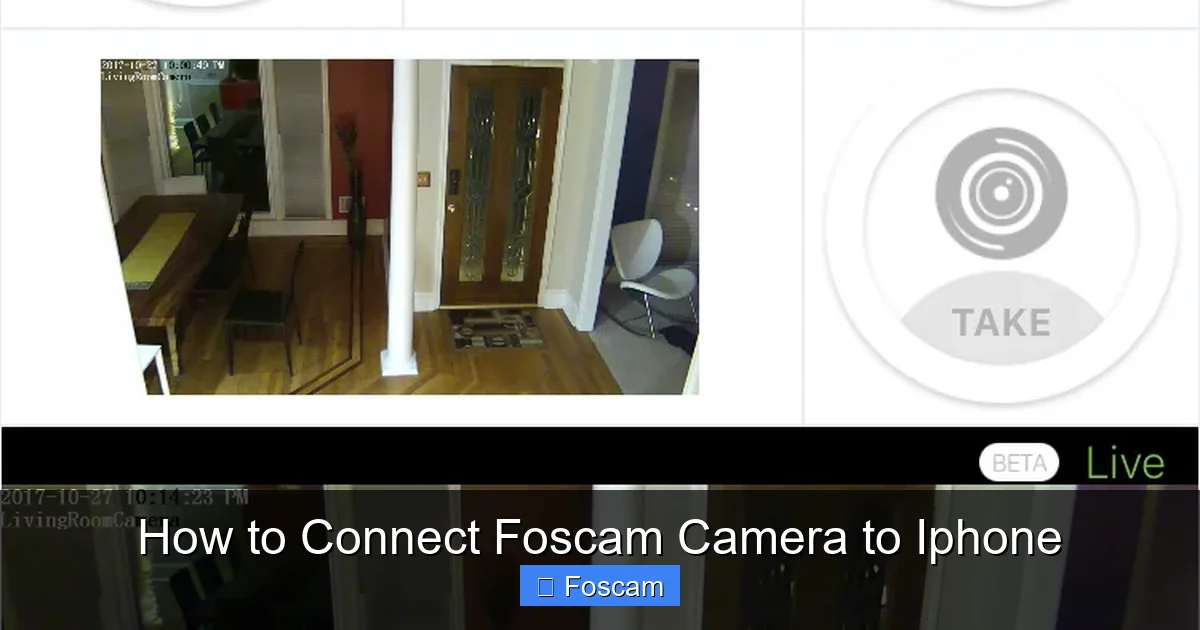 How to Connect Foscam Camera to Iphone