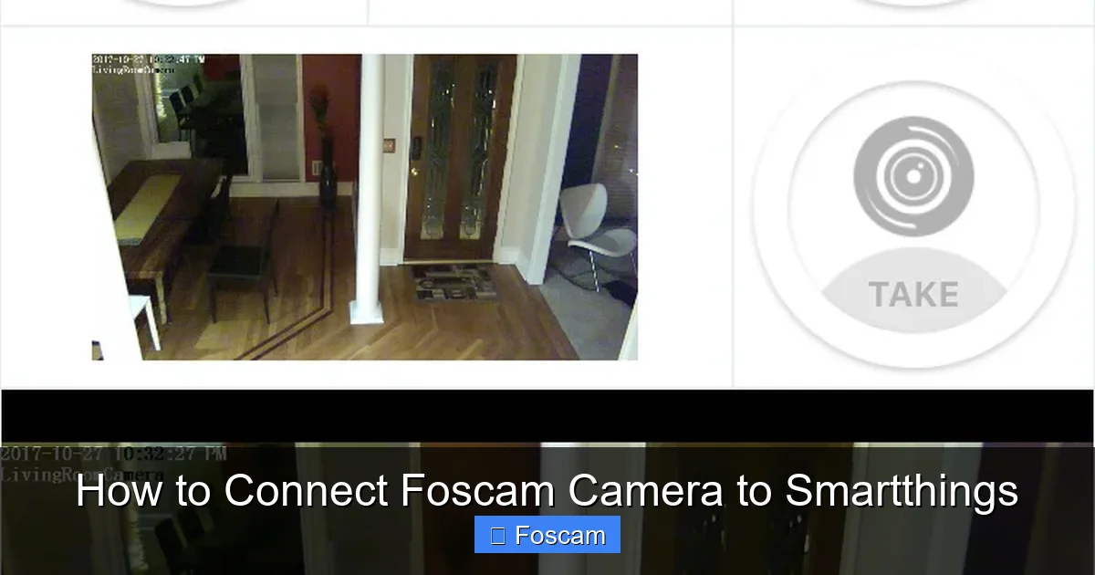 How to Connect Foscam Camera to Smartthings