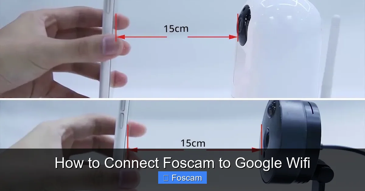 How to Connect Foscam to Google Wifi