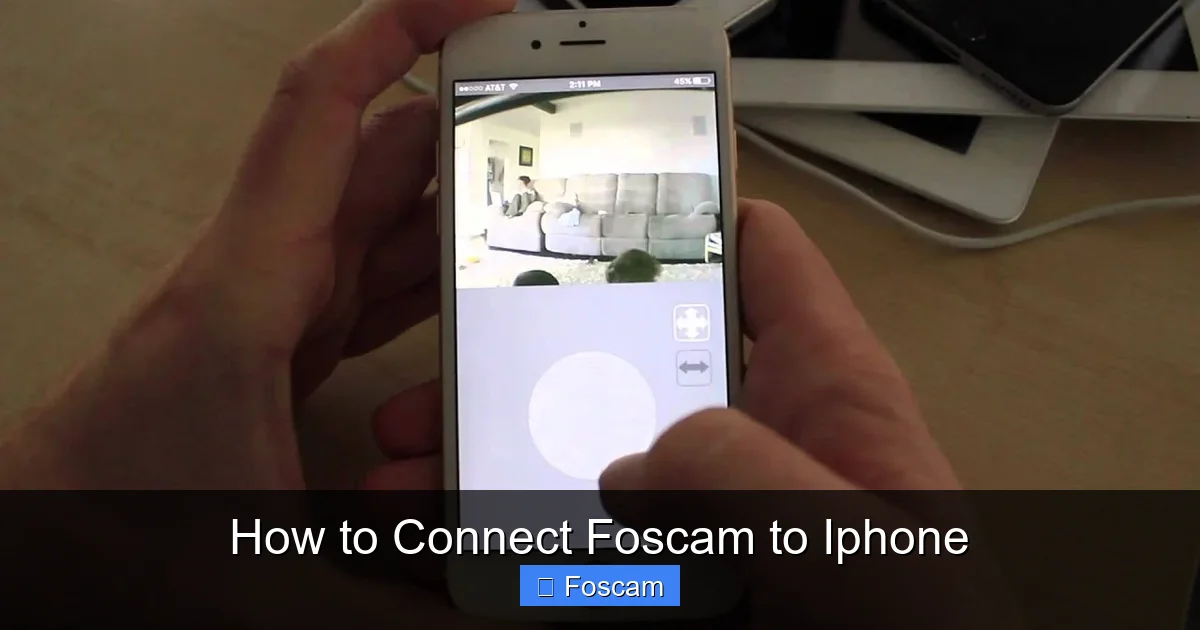 How to Connect Foscam to Iphone