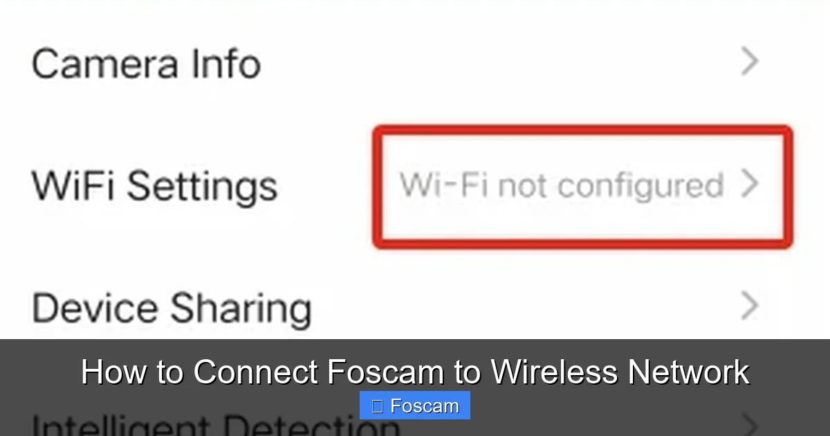 How to Connect Foscam to Wireless Network