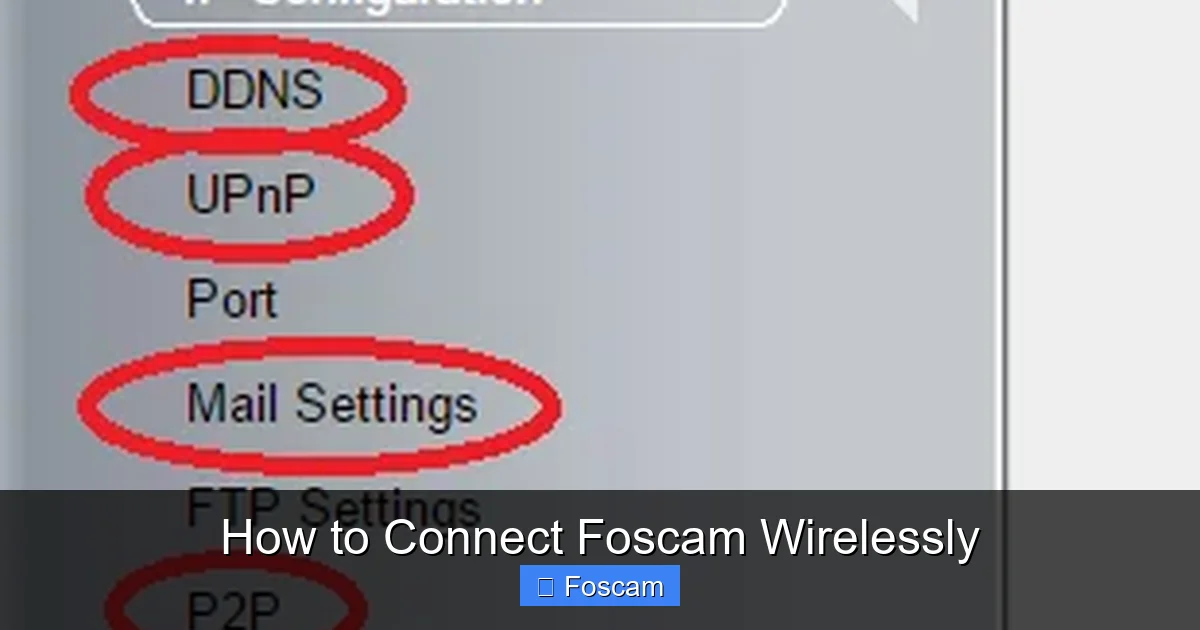 How to Connect Foscam Wirelessly