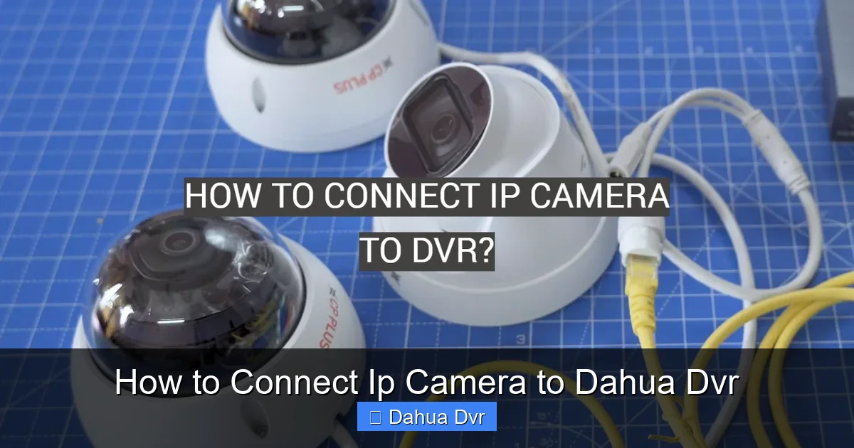 How to Connect Ip Camera to Dahua Dvr