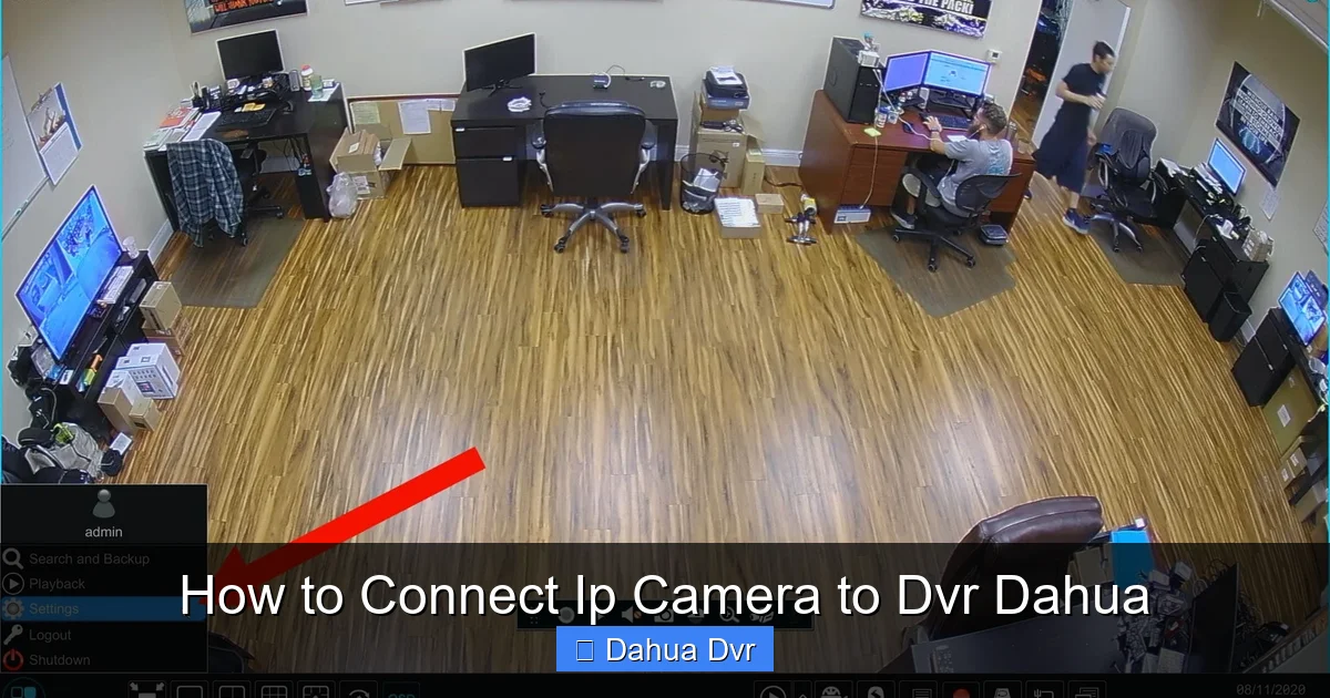 How to Connect Ip Camera to Dvr Dahua