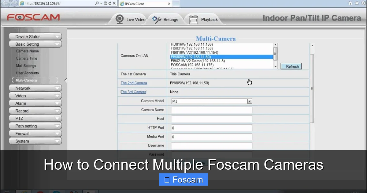 How to Connect Multiple Foscam Cameras