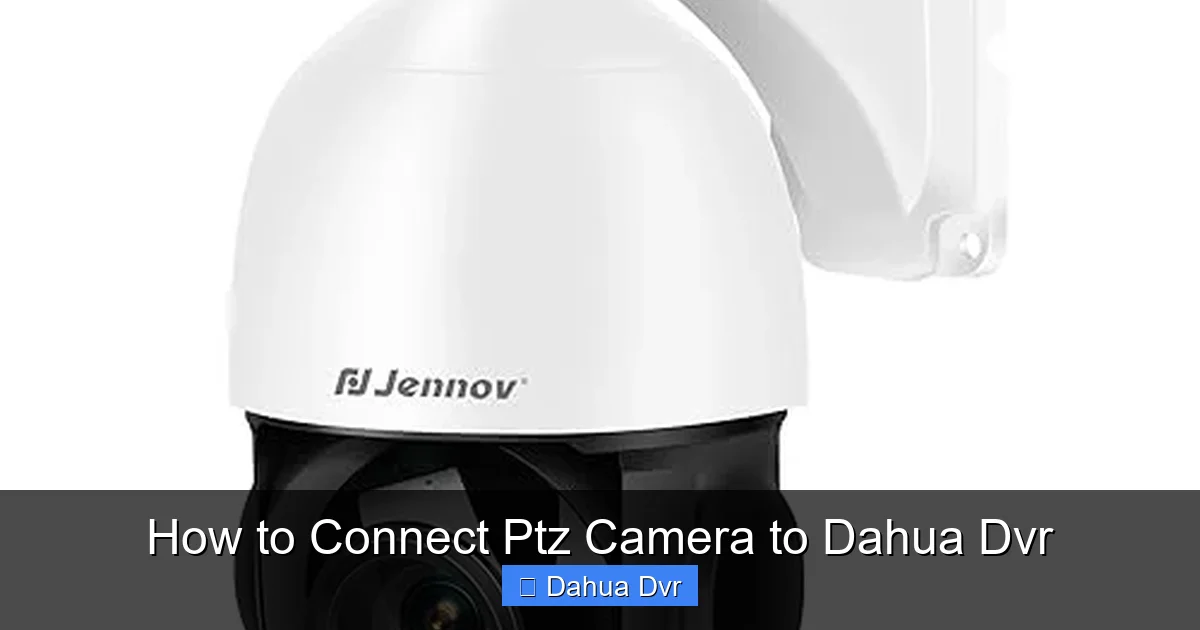 How to Connect Ptz Camera to Dahua Dvr