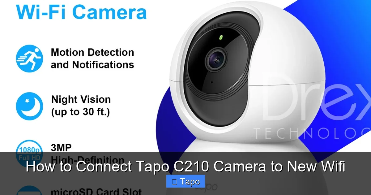 How to Connect Tapo C210 Camera to New Wifi