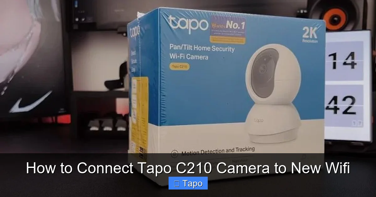 How to Connect Tapo C210 Camera to New Wifi