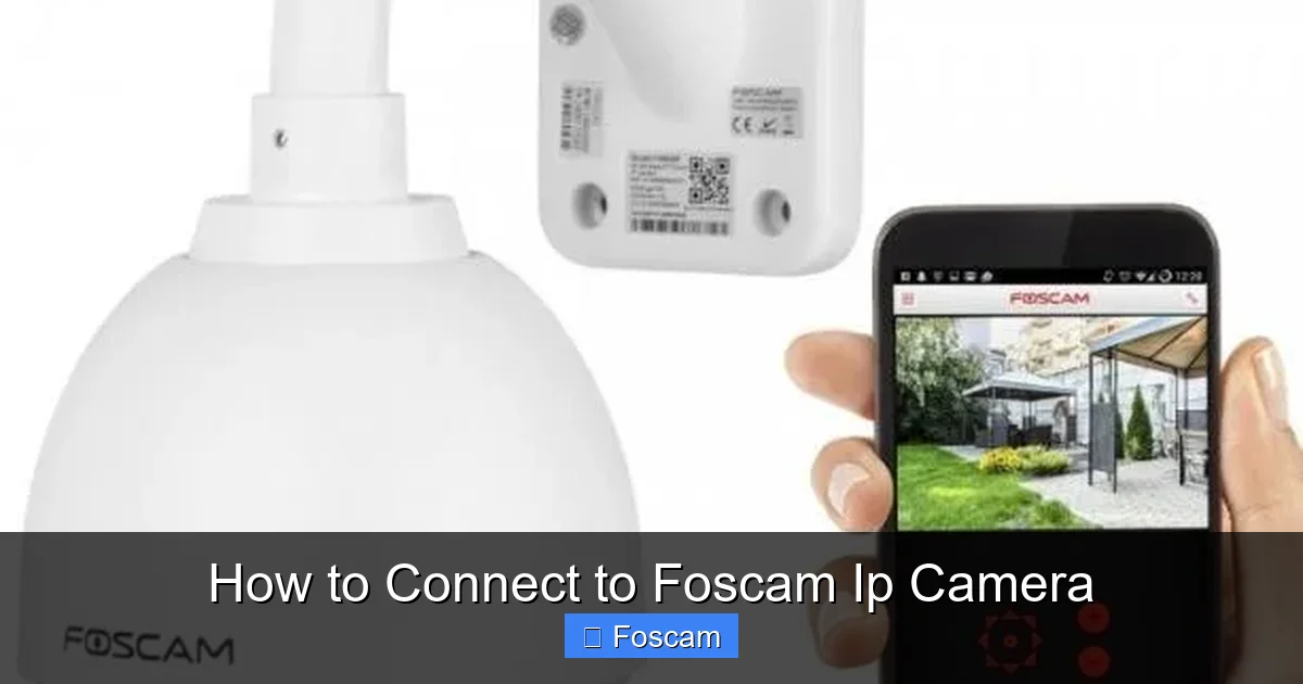 How to Connect to Foscam Ip Camera