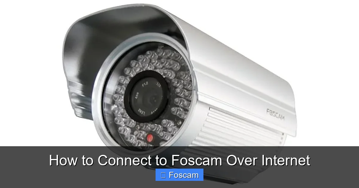 How to Connect to Foscam Over Internet