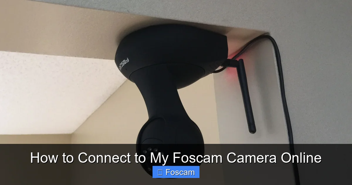How to Connect to My Foscam Camera Online