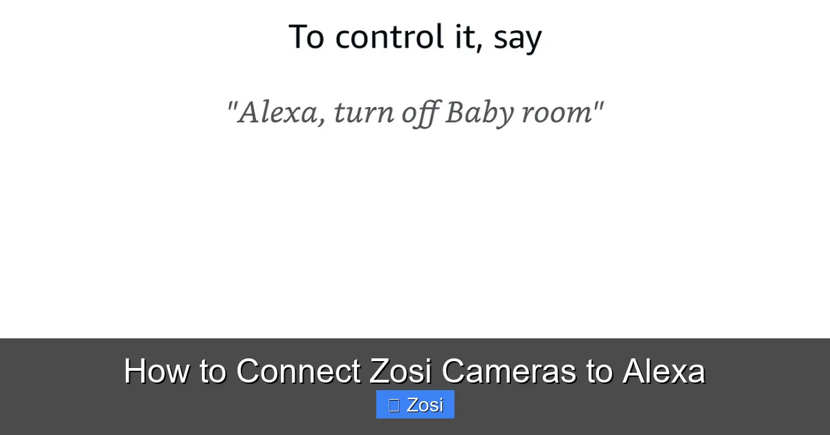 How to Connect Zosi Cameras to Alexa
