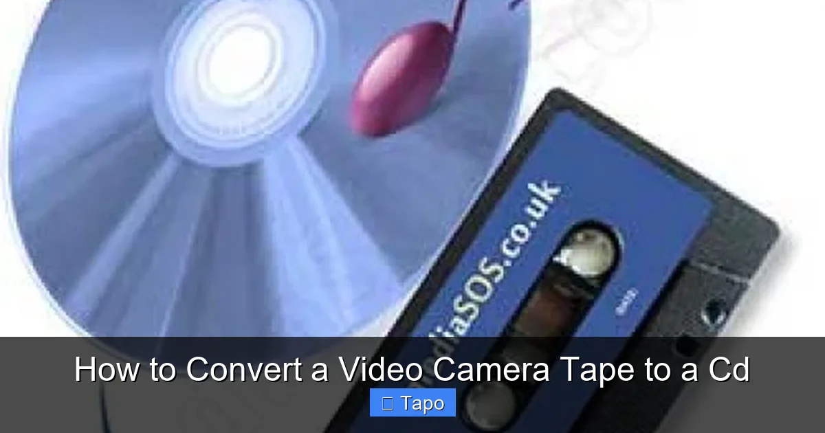 How to Convert a Video Camera Tape to a Cd