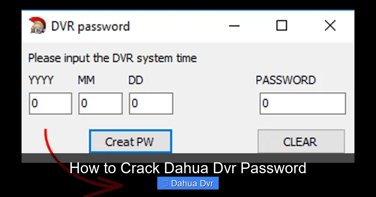 How to Crack Dahua Dvr Password