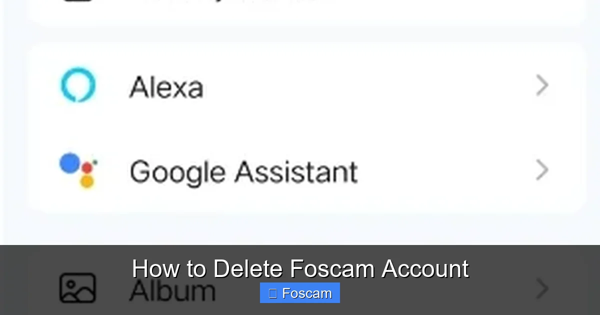How to Delete Foscam Account