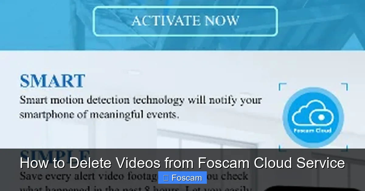 How to Delete Videos from Foscam Cloud Service